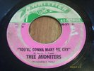 KILLER NORTHERN SOUL 45 ;MIDNITERS; YOURE GONNA MAKE ME