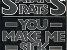 SATAN'S RATS *YOU MAKE ME SICK/ LOUISE* DJM 1978