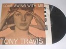 COME SWING WITH ME - Tony Travis VINILE 33g (4)