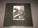 CROSSED OUT-LP Infest Siege Assuck WHN No Comment Spazz