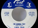 Carol Fran Northern Soul I'm Gonna Try Port 3000 VG++