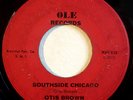 NORTHERN SOUL 45-OTIS BROWN-SOUTHSIDE CHICAGO