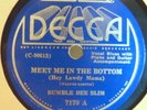 52)  78 RPM    BUMBLE BEE SLIM   DECCA 7170