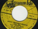 45/ALTON ELLIS/DON'T TROUBLE TROUBLE/ALCATRAZ/T.ISLE