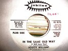 SCOTTY WILLIAMS-IN THE SAME OLD WAY-JUBILEE