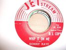 SONNY RAYE-WHIP IT ON ME/EYE TO EYE-JETSTREAM-listen