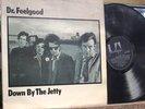 DR. FEELGOOD-DOWN BY THE JETTY-ORIGINAL U.K.-NEAR MINT
