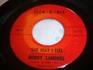 NORTHERN SOUL 45 BOBBY SANDERS PICK-A-HIT 100