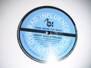 BAD INFLUENCE - NEVER TOO MUCH - RARE