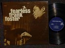 FRANK FOSTER Fearless ORIG MONO PRESTIGE LP VAN GELDER