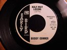 45 RPM EARLY BIRD BUDDY CONNER HALF WAY LOVING PROMO