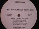 THE TROUBLENECK BROTHERS back to hip hop TEST PRESS 12