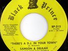 rare Soul Funk 45 SAMSON & DELILAH there's a d.j. Hear