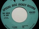 JUDGE N JURY Roaches 45*verve*GARAGE FRAT DANCER*HEAR