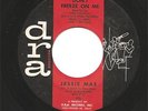 Northern Soul Jessie Mae don't freeze on.. DRA 45 Rare