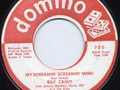 Rockabilly 45- Ray Campi- My Screamin Screamin Mimi- M-