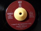 Crossover Soul 45 DOROTHY MORRISON I Can't Go Without
