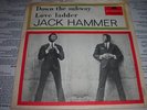 JACK HAMMER-Down the subway ORIG SW45 MOD/NORTHERN SOUL