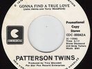 PATTERSON TWINS Gonna Find A True MODERN SOUL DISCO 45