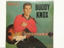 BEAUTIFUL CLEAN  PRESSING OF BUDDY KNOX 1957  VG++