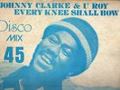 J. CLARKE & U. ROY- EVERY KNEE SHALL BOW- 12