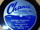 Chance 1145 78 RPM Record Flamingos Golden Teardrops