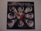 BUBBHA THOMAS & LIGHTMEN-COUNTRY FRIED CHICKEN LP-RARE