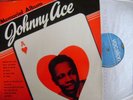 JOHNNY ACE LP--MEMORIAL ALBUM   VA 160177   VERY RARE