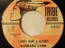 BARBARA LYNN I DON'T WANT A PLAYBOY tribe 8324 FUNK 45