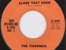 New York Garage 45-Tigermen-Close That Door-Buff-Hear 