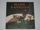 Mark Lanegan Whiskey for the Holy Ghost LP record
