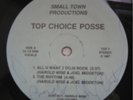 TOP CHOICE POSSE   Small Town - RARE OLD SCHOOL RAP 12