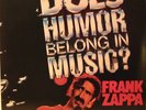 FRANK ZAPPA - DOES HUMOR BELONG - GREEN WAX/WHITE LABEL