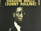 SHADOW WALTZ (SONNY ROLLINS) JAZZLAND 986  NM VINYL '62