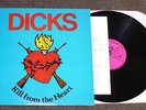 DICKS-KILL FROM THE HEART LP RARE ORIG SST KBD w/INSERT