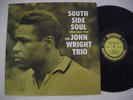 JOHN WRIGHT TRIO PRE 7190 SOUTH SIDE SOUL RARE JAZZ