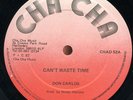 Don Carlos - Can't Waste Time UK Cha Cha 10