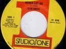 SLIM SMITH/SKINHEAD REGGAE/STUDIO ONE/NEVER LET GO EX+