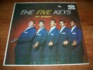 THE FIVE KEYS ON STAGE, ORIGINAL FIRST PRESSING, 1957