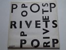 POP RIVETS	Pop Rivets	LP	Hipocrite	HIP007