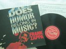 FRANK ZAPPA- Does humor belong in music? first press