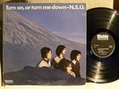 N.S.U. - (LP) - TURN ON,OR TURN ME DOWN  - (ORIG. UK)