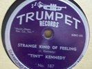 TINY KENNEDY Strange Kind of Feeling TRUMPET 78 rpm hot