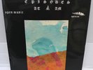 Bob Downes - Episodes at 4am LP - Open Music  - Openian