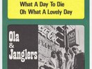 OLA & THE JANGLERS Oh What A Lovely Day FADING YELLOW