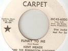 KENT MEADE FUNKY TO ME PROMO NORTHERN SOUL hear