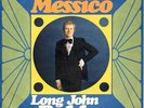 LONG JOHN BALDRY. IN MESSICO. Cantata in Italiano.1968.