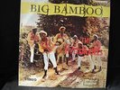 BIG BAMBOO - THE HYLTONAIRES- ORIGINAL STUDIO ONE LP