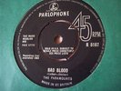 UK PARLOPHONE 45 - PARAMOUNTS - BAD BLOOD