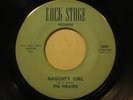 PIRATES 45 Naughty Girl BACK STAGE rare garage psych